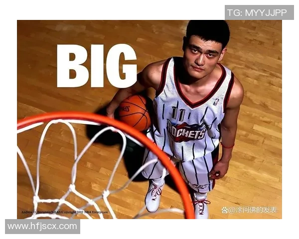 科明姚明：从篮球巨星到体育文化的引领者与时代象征